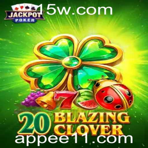 Explorando o Universo de 20BlazingClover: Jogo Inovador com a Palavra-Chave ee11