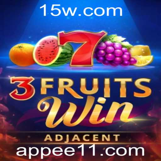 Descubra o Fascinante Universo de 3FruitsWin: Jogo, Estratégias e Atualizações